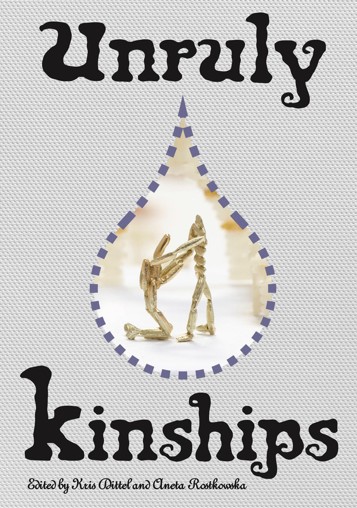 Book presentation 'Unruly Kinships' 25 October 3PM at Framer Framed, Amsterdam