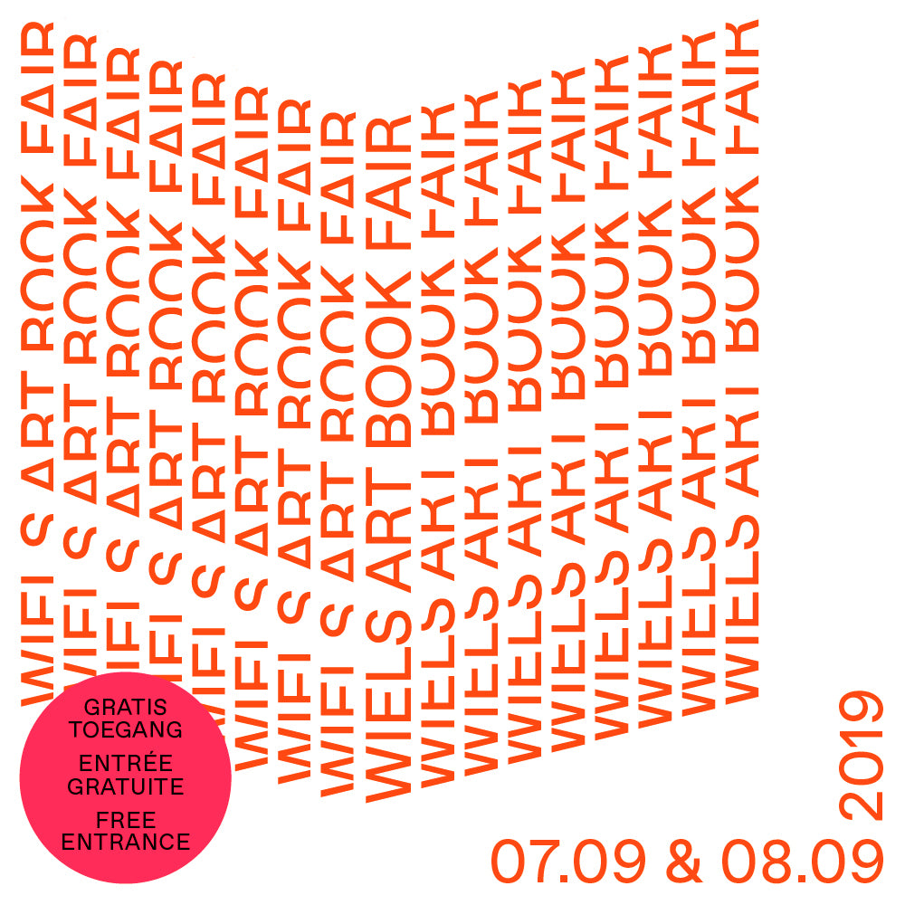 07-08-09-2019 Wiels Art Book Fair, Brussel