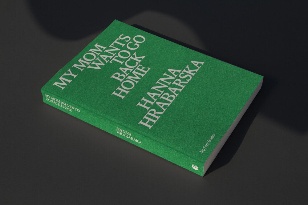 Crowdfunding 'My mom wants to go back home' a photobook by Hanna Hrabarska