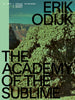 Erik Odijk. The Academy of the Sublime