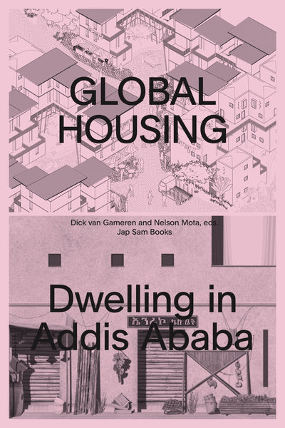 Global Housing: Dwelling in Addis Ababa