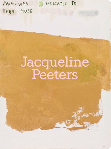 Paintings dedicated to her muse - Jacqueline Peeters