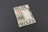Reuse to Reduce