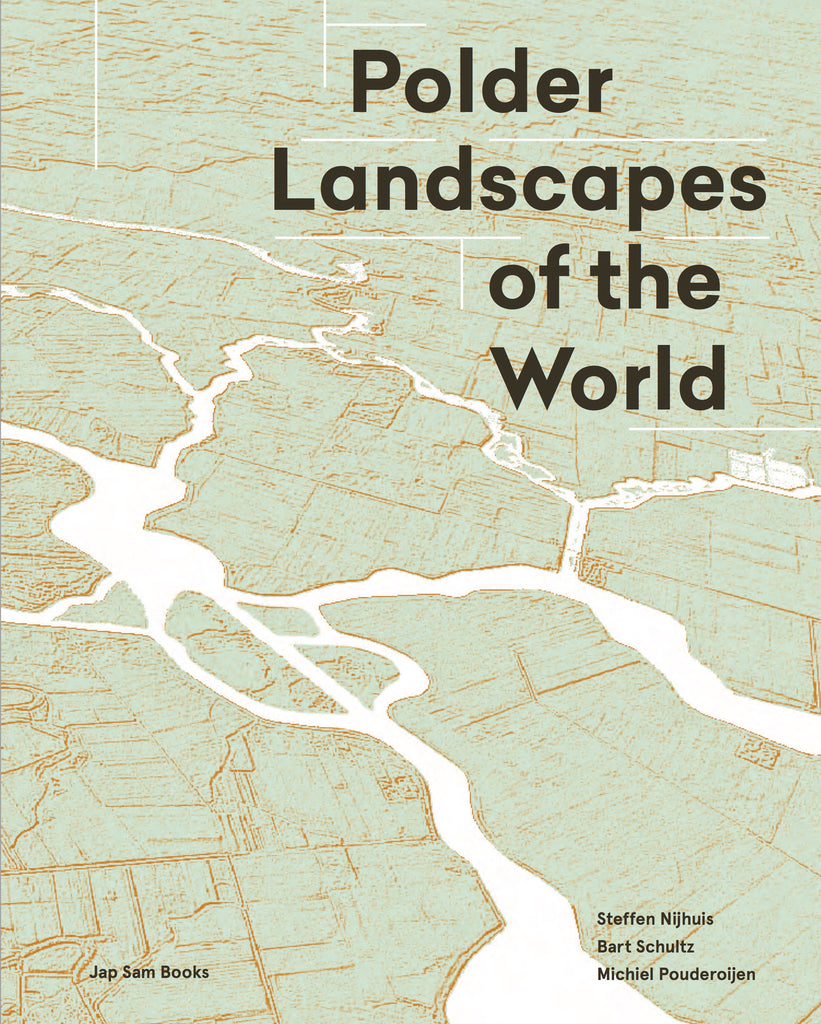 Polder Landscapes of the World