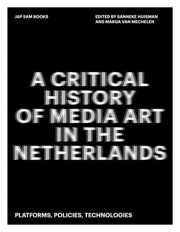 A Critical History of Media Art in the Netherlands