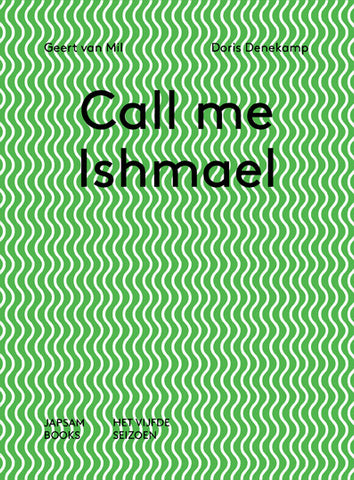 Call me Ishmael