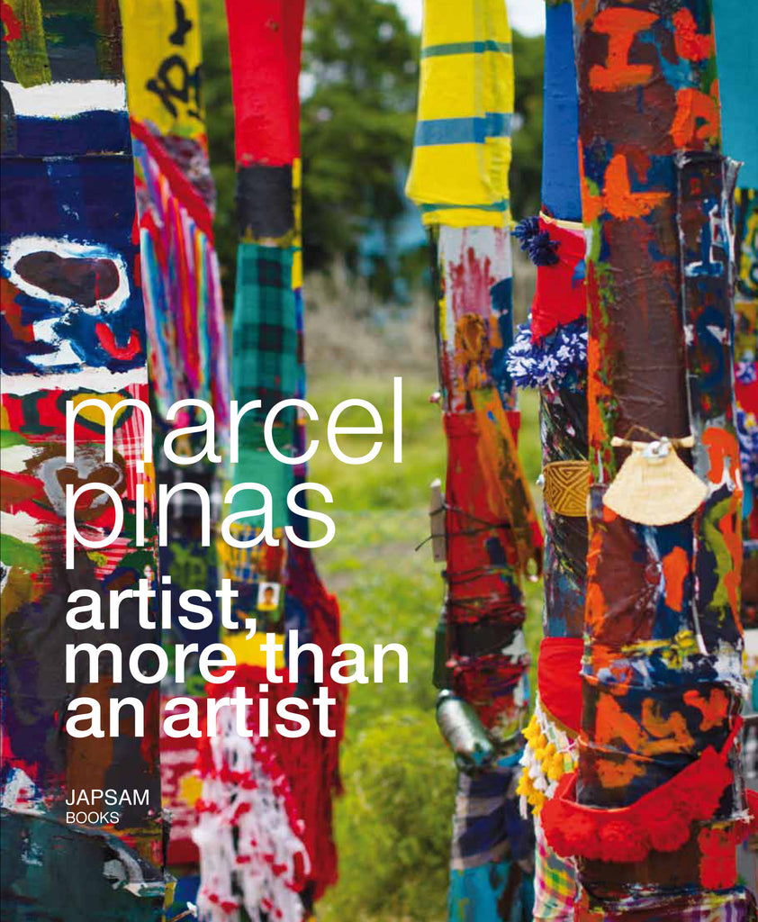 Marcel Pinas. Artist, more than an artist