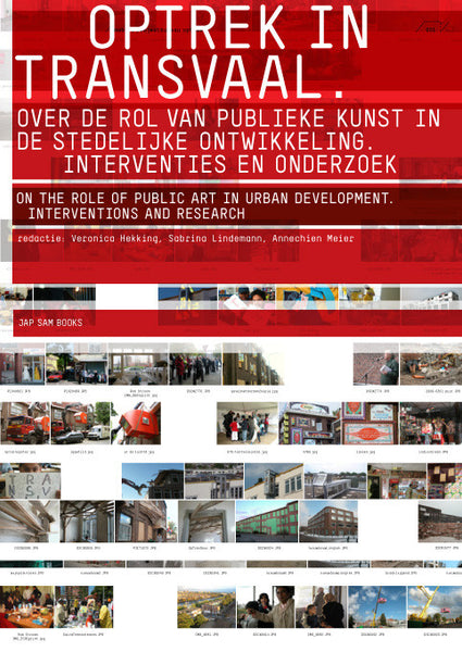 OpTrek in Transvaal. Over de rol van publieke kunst in de stedelijke ontwikkeling. Interventies en onderzoek